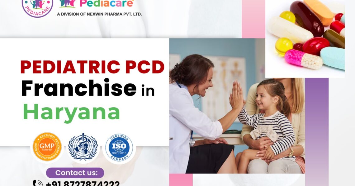 pediatric PCD franchise in Haryana