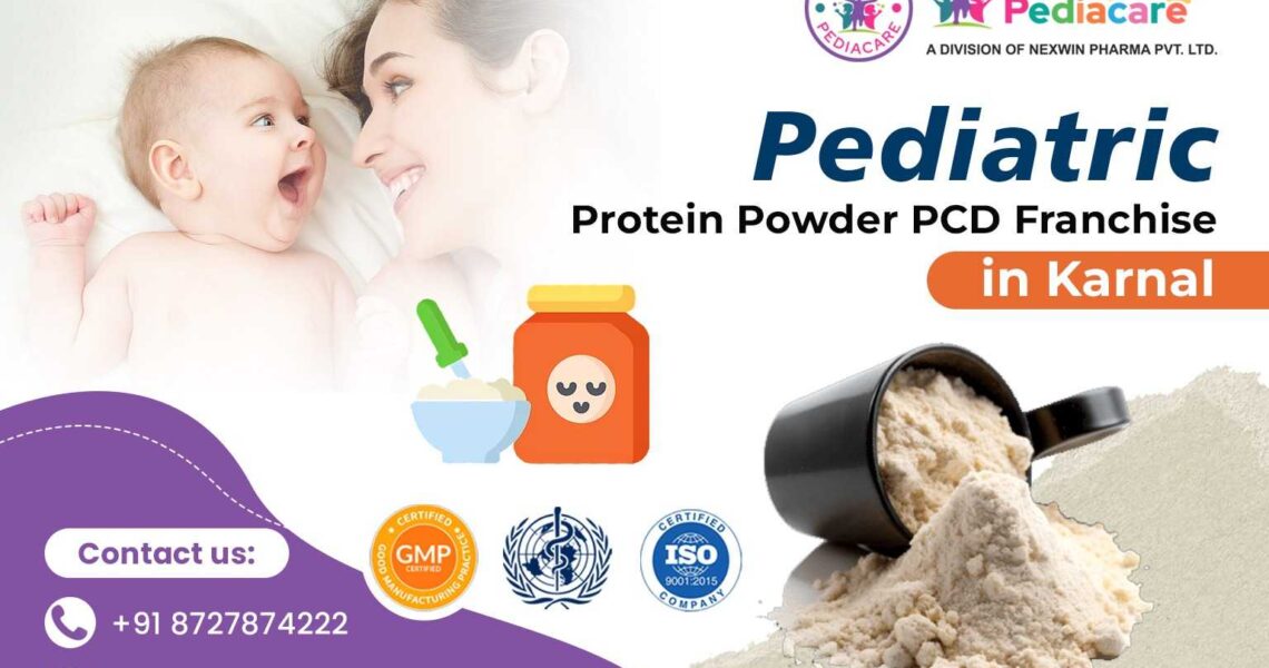 pediatric protein powder PCD franchise in Karnal